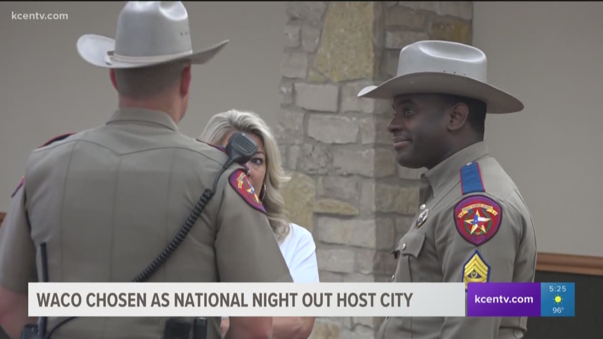 Waco was chosen as the host city for the announcement for the National Night Out activities.