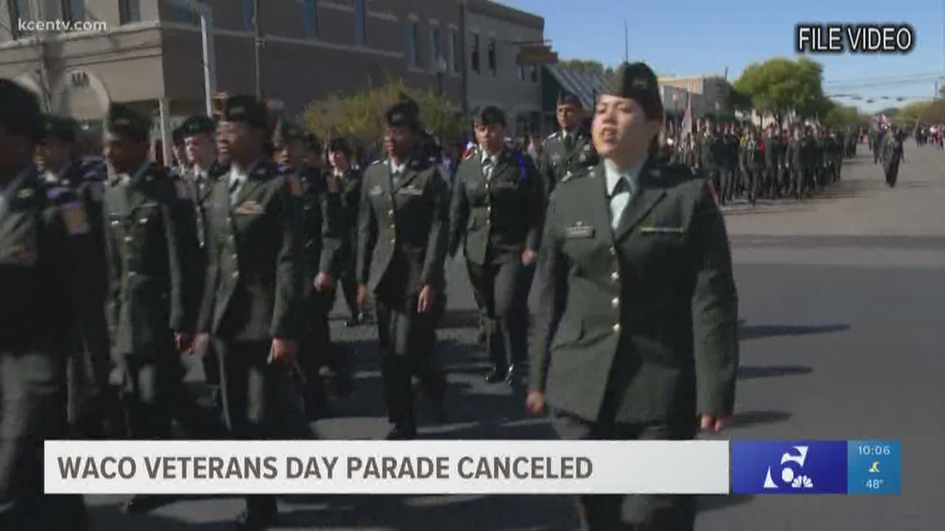 The McLennan County Veterans' Association decided to cancel the parade because of weather concerns.