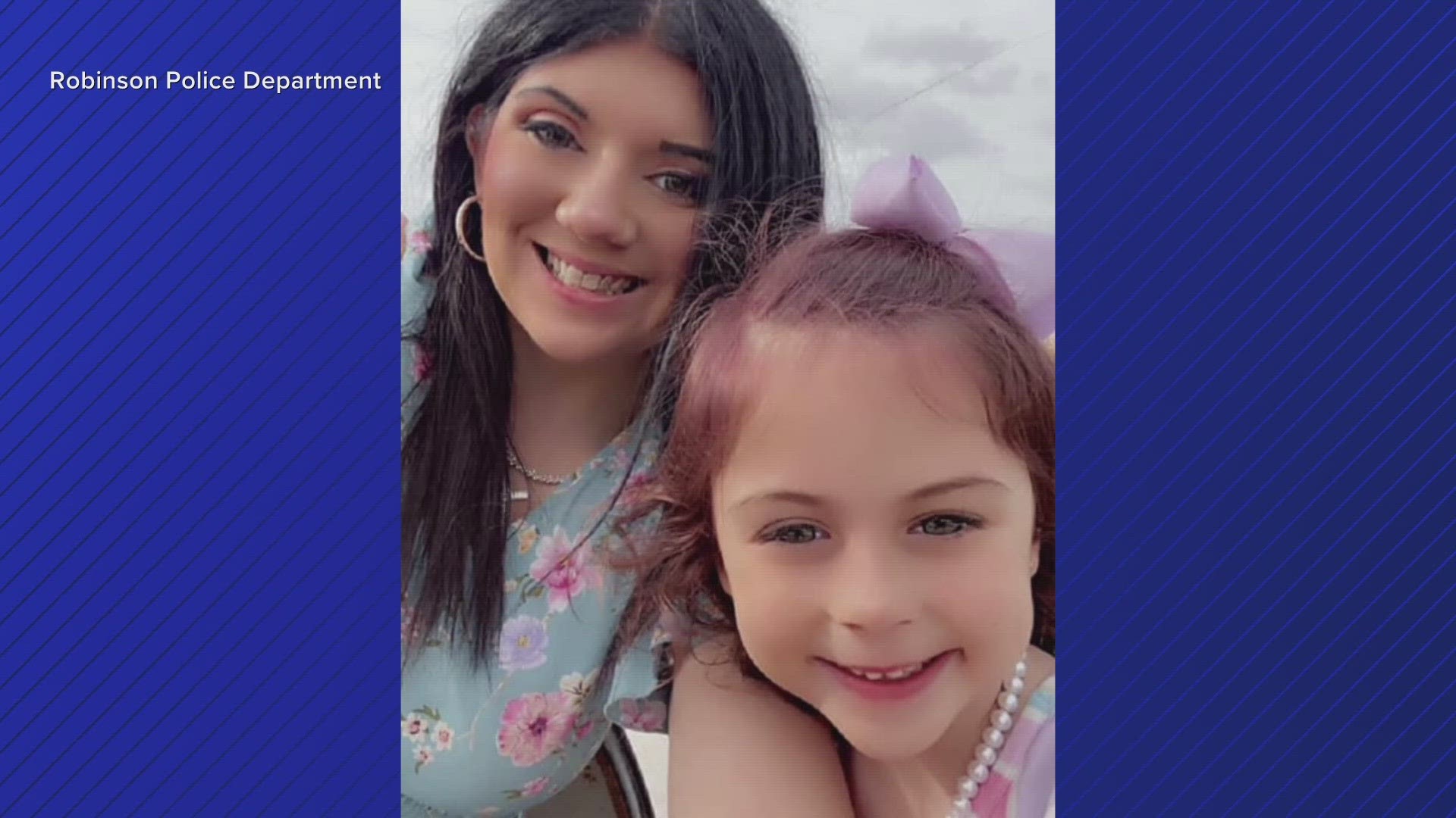 Police said 33-year-old Lauren Bonvillian and 4-year-old Savannah Bagley were last seen leaving Corsicana towards Robinson on April 14.