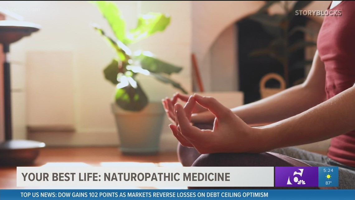 Naturopathic medicine takes comprehensive approach to wellbeing | Your Best Life