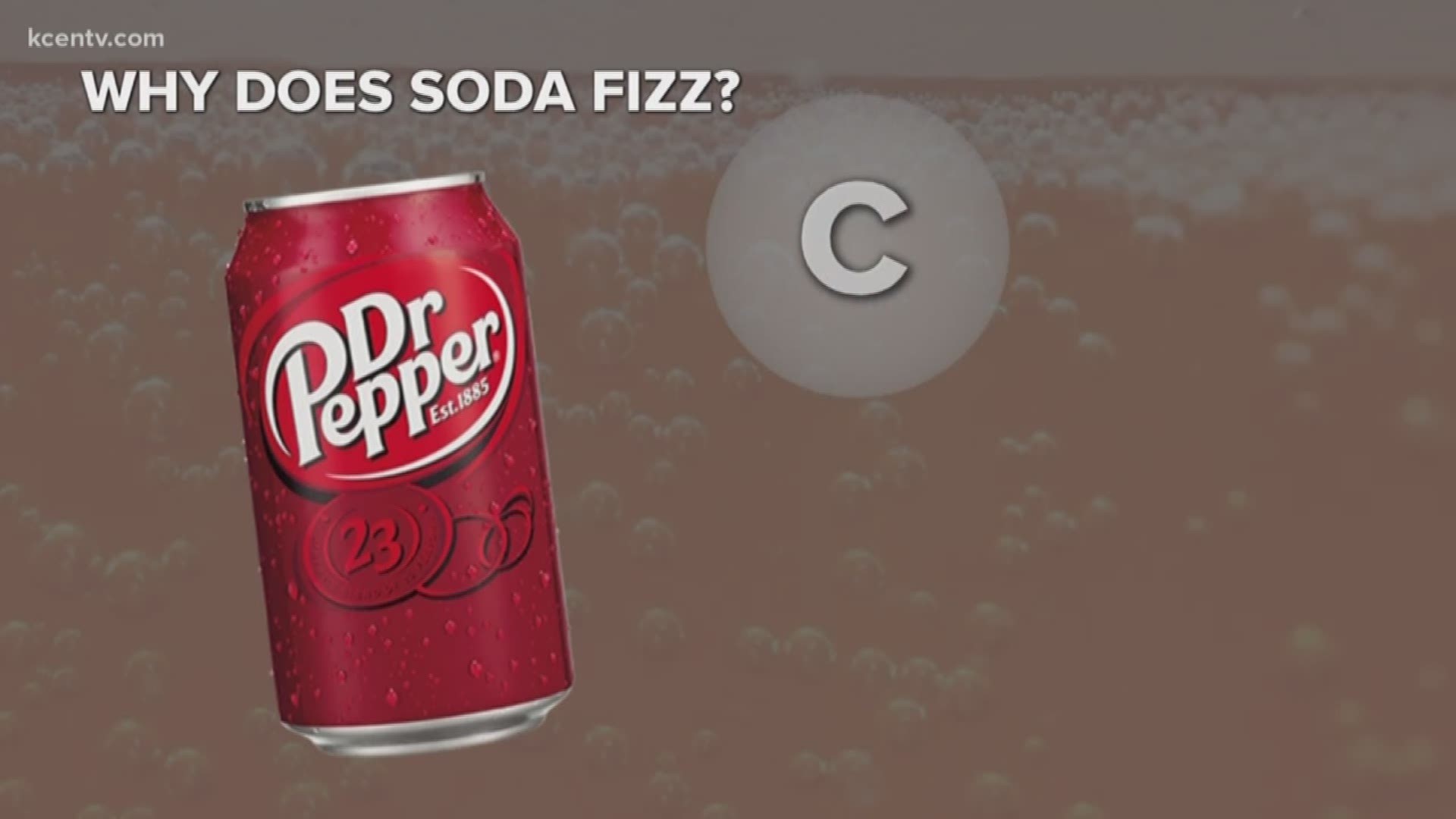 Meteorologist Meagan Massey is exploring the science behind soda at the Dr. Pepper Museum in Waco.