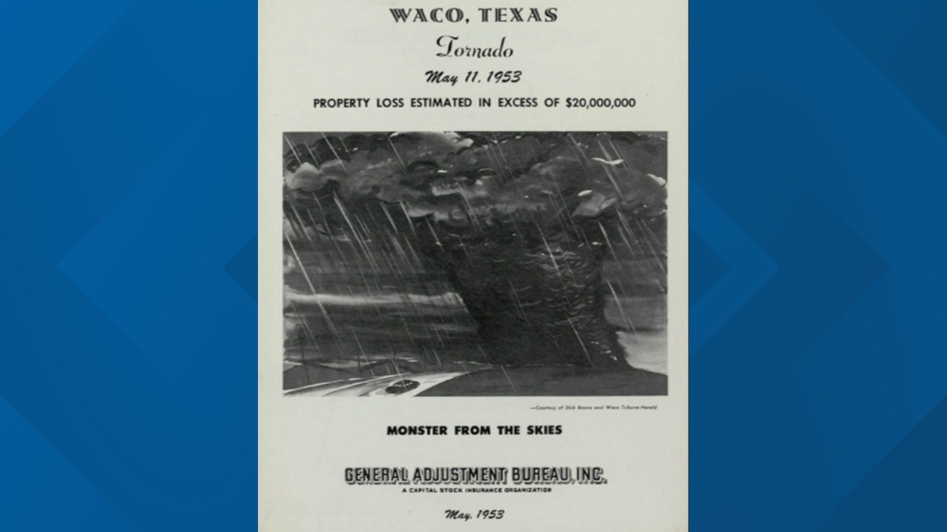 "Monster of the Skies" | Remembering the Waco Tornado of 1953 | kcentv.com