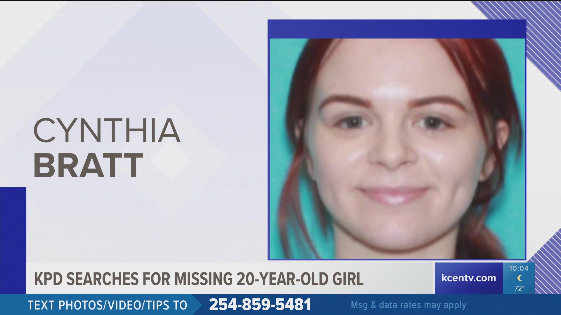 Police say Cynthia Louise Bratt has not been heard from by family since April 26.