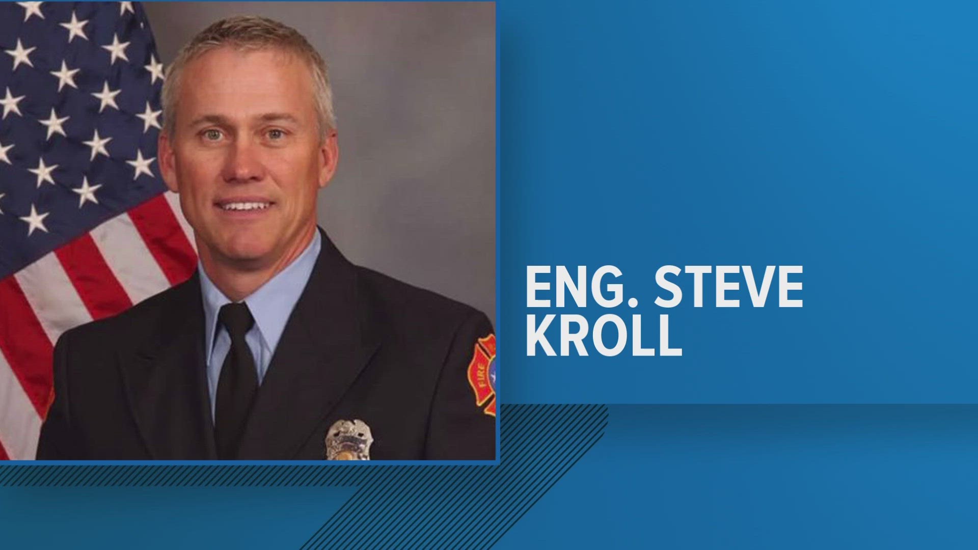 The Department said Engineer Steve Kroll had been battling cancer for well over a year.