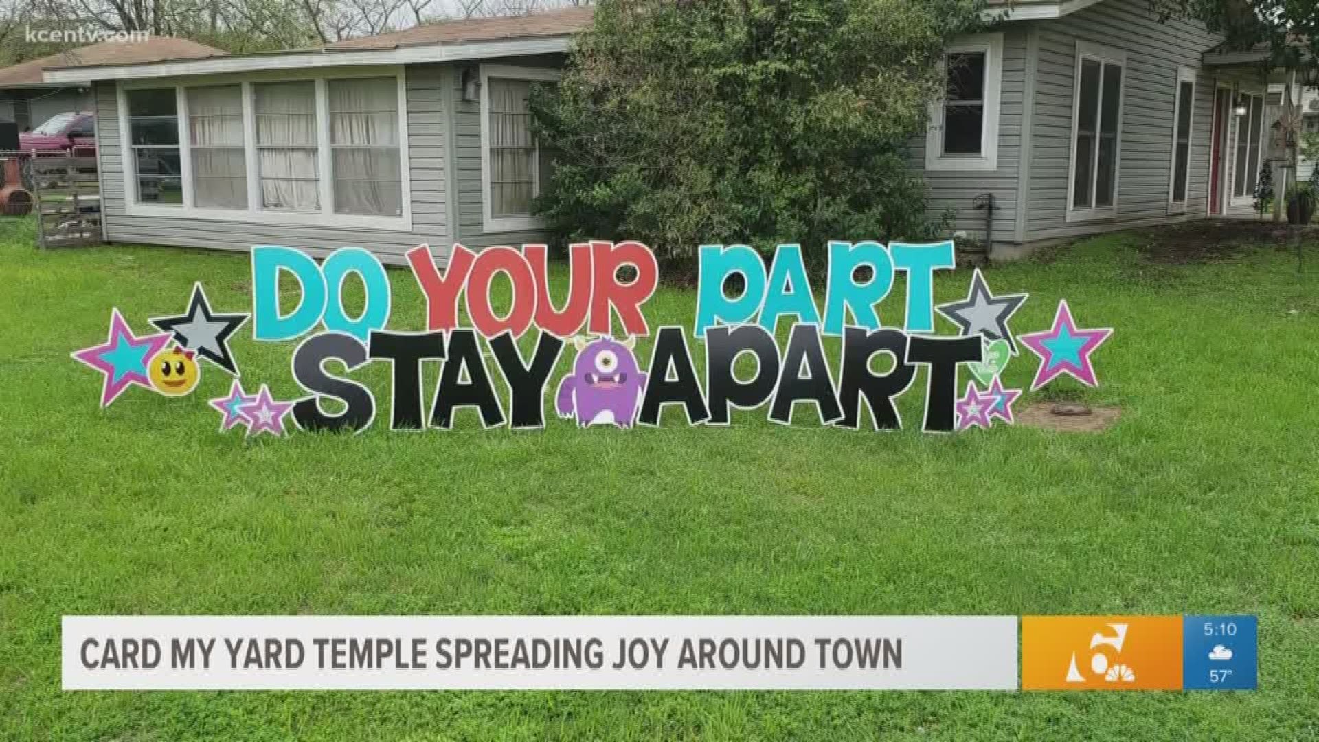 Card my Yard Temple has put up signs for staff at Baylor Scott & White as well as McLane's Children's Hospital.