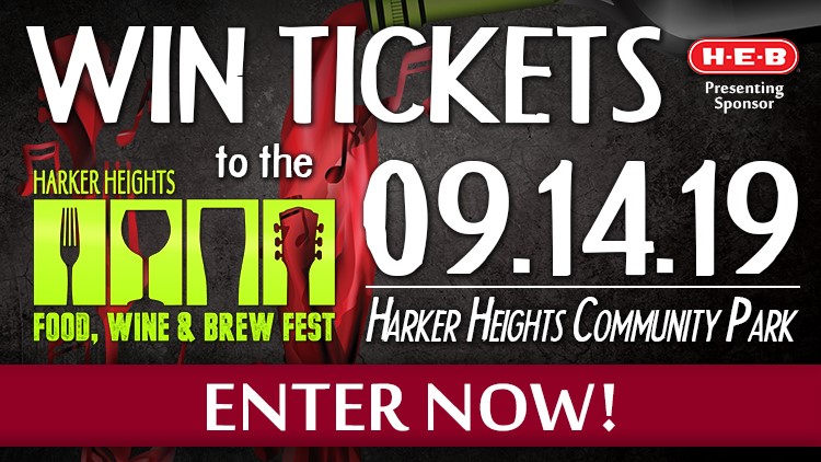 Enter to Win Tickets to the Harker Heights Food, Wine & Brew Fest