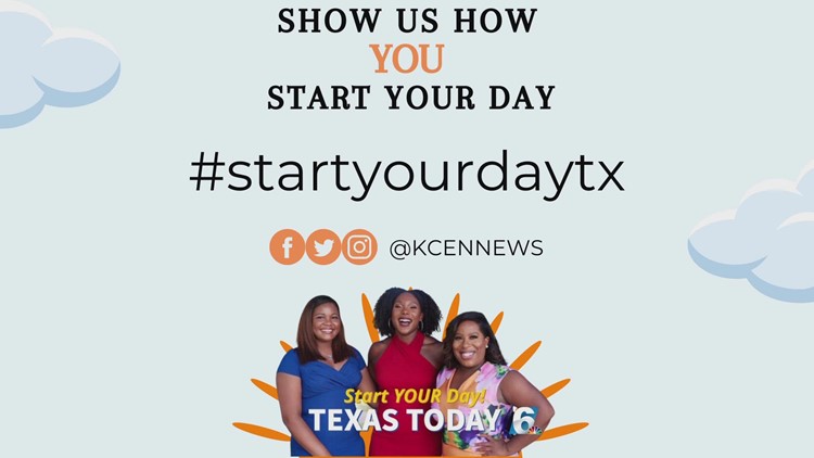 #startyourdaytx | Texas Today