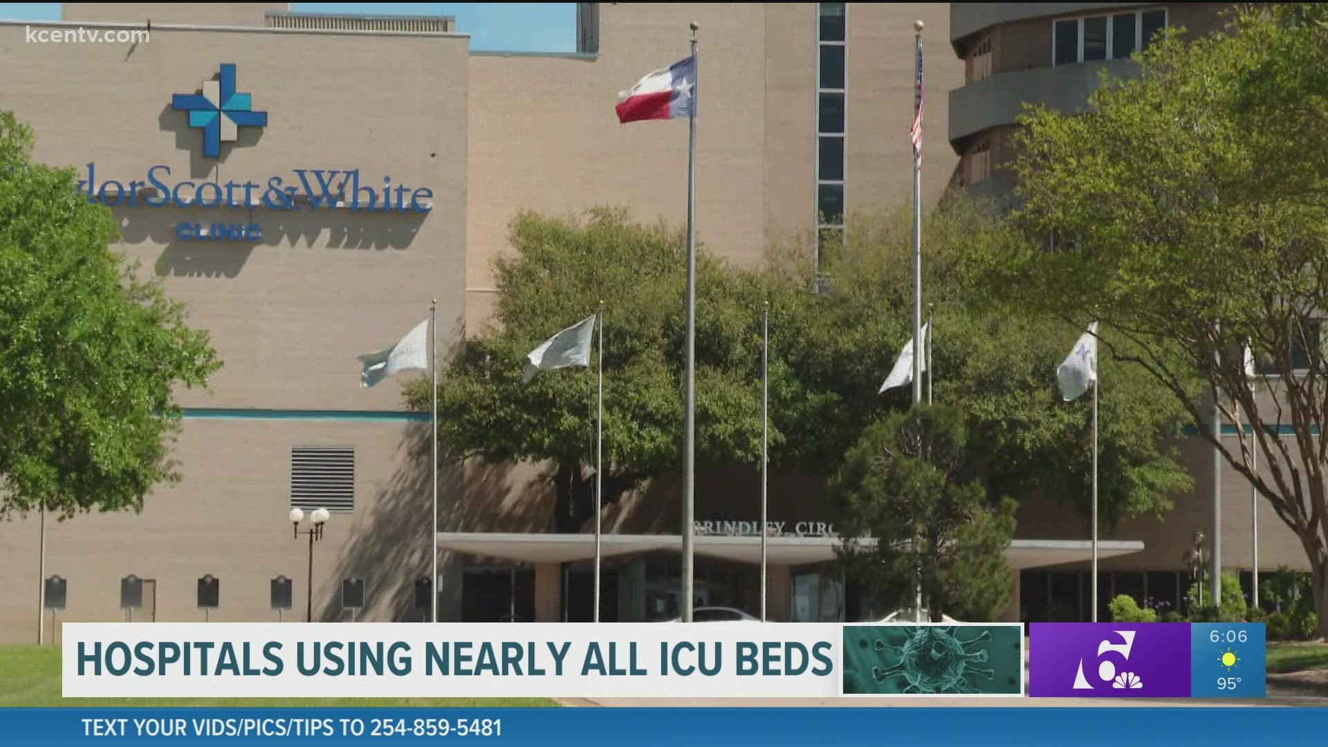 Baylor Scott & White said "hospitals may not be able to meet the critical healthcare needs of our our community," if intensive care occupancy continues to rise.