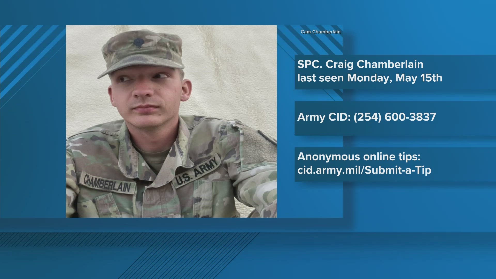 Spc. Craig Chamberlain was last seen leaving his home in Killeen on May 15.