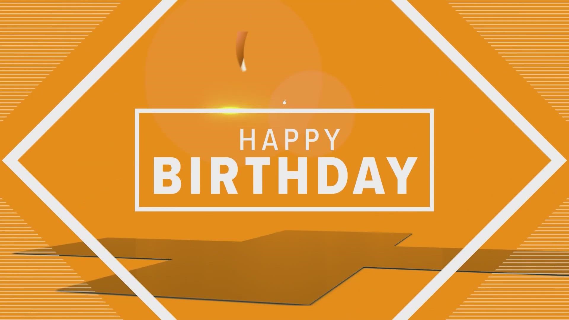 6 News wants to wish you a Happy Birthday! Send us a photo with your name, age, and date to TexasToday@KCENTV.com