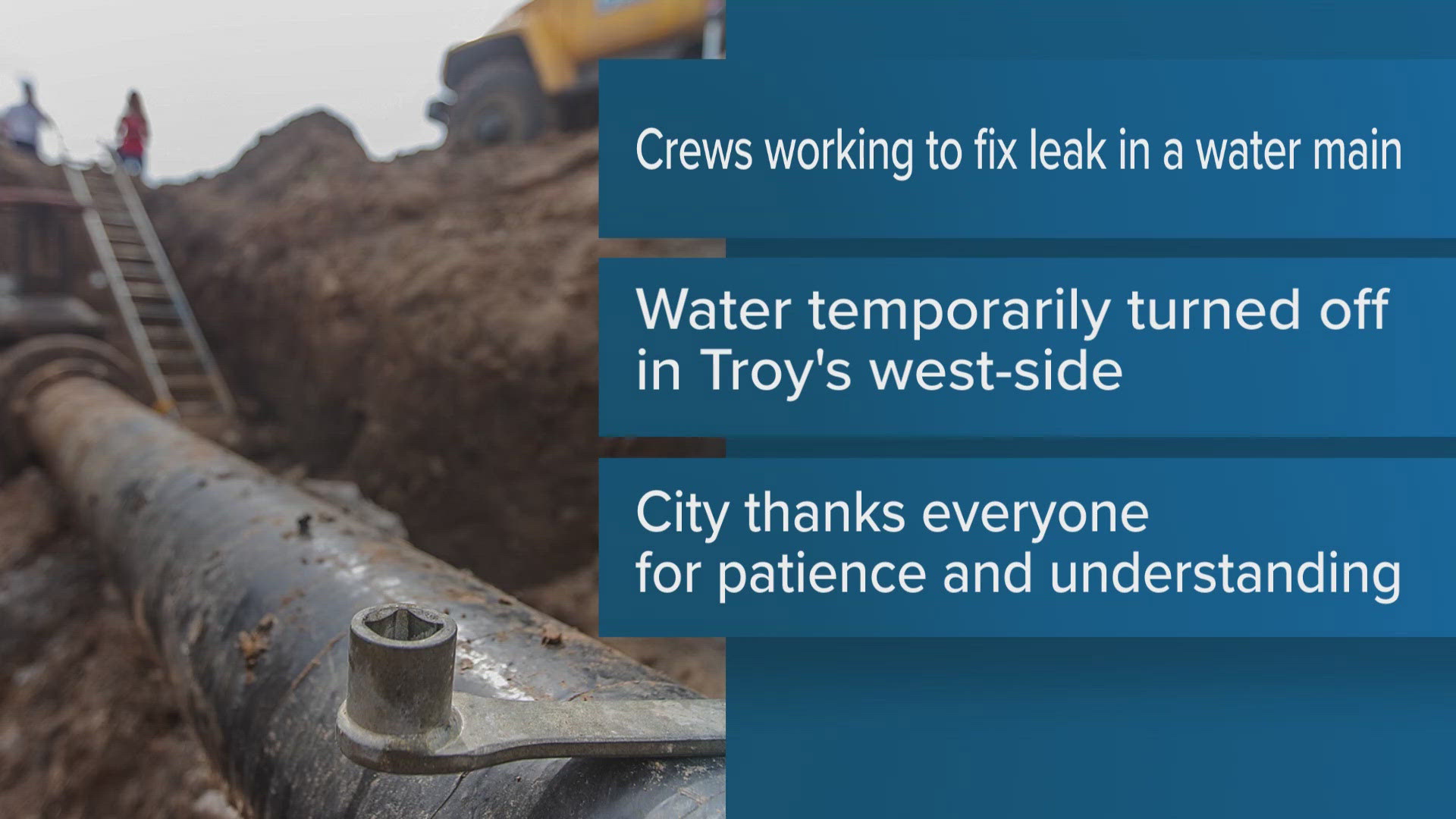 Troy may shut off water to entire city due to water main leak crews can't locate. West side already without water as overnight search continues for the break.