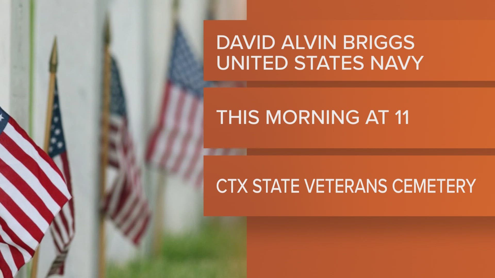 US Navy Veteran Seaman Apprentice David Alvin Briggs is not expected to have any next of kin attend the service.