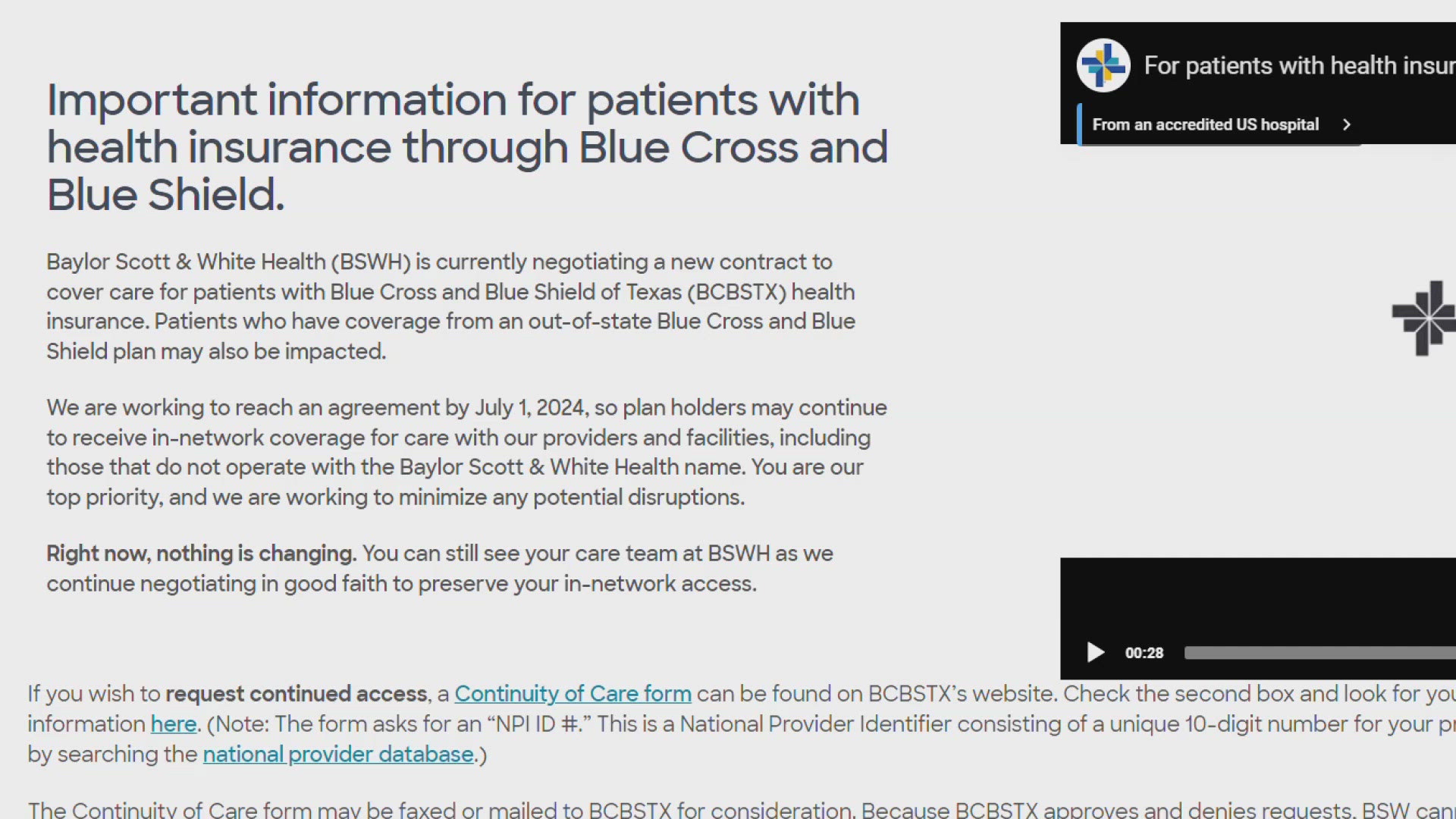 BCBS and BS&W are working to reach an agreement by July 1, 2024 so plan holders may continue to receive in-network coverage for care.