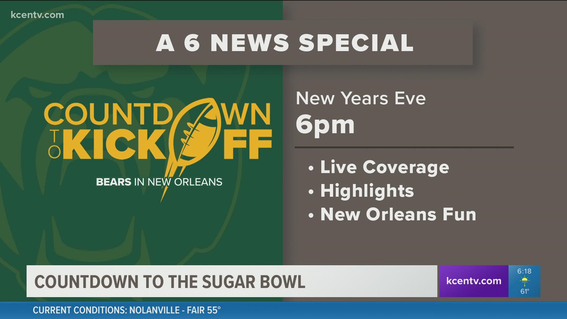 Tune into KCEN Dec. 31 as 6News Sports counts down to the Baylor bears as they take on the Sugar Bowl in New Orleans.