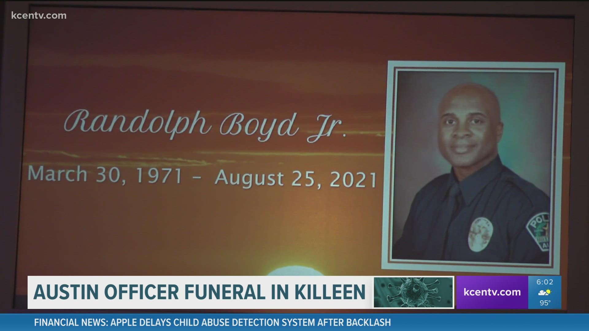 Senior Patrol Officer Randolph Boyd worked for the Austin Police Department but lived with his family in Killeen.