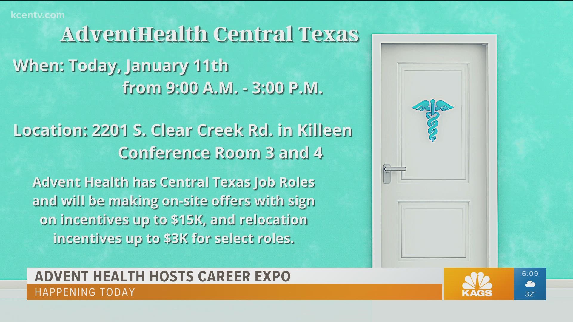 Advent Health Central Texas is looking to hire positions as early as today and some with a sign-on bonus.