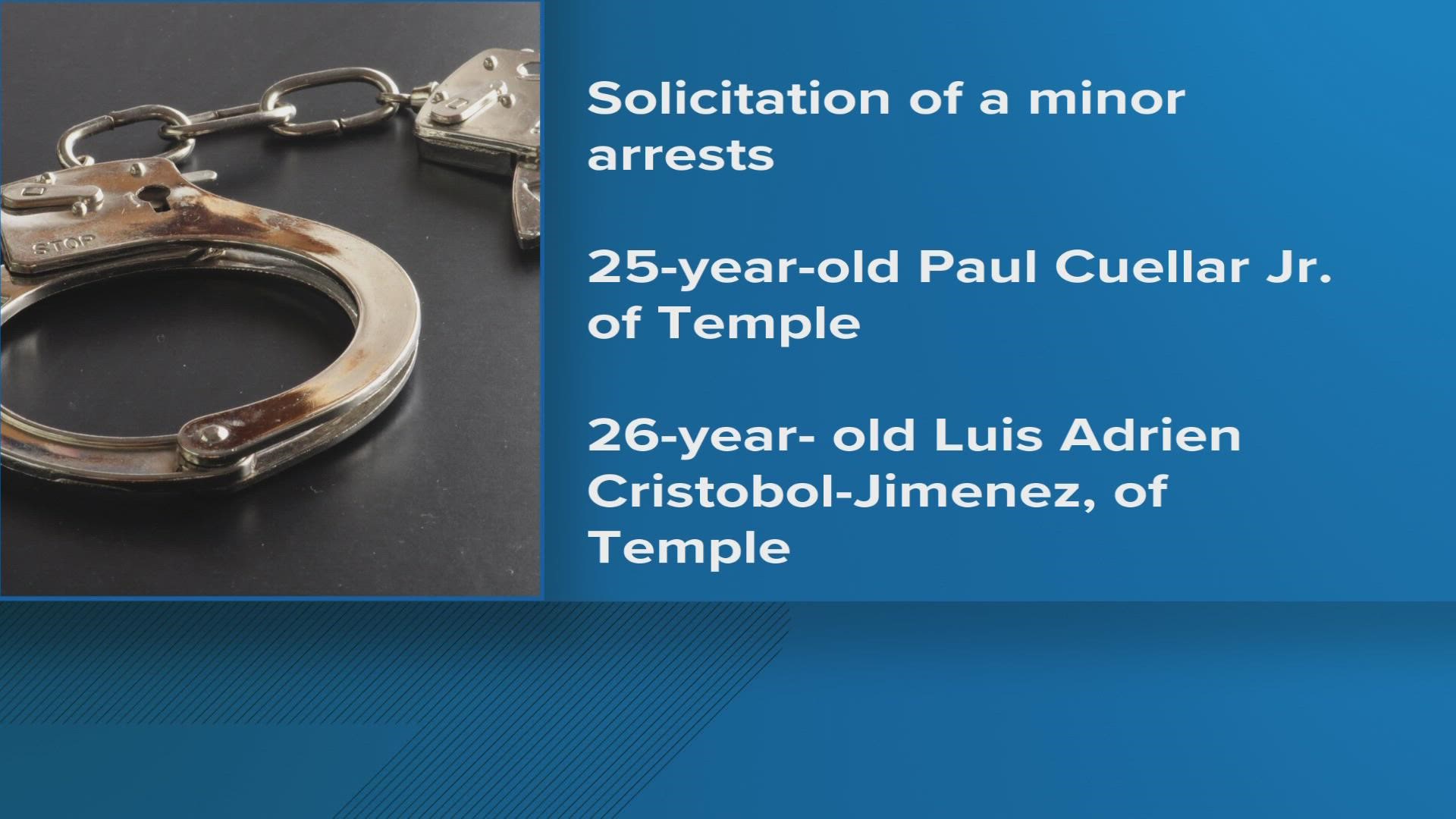 During the operation, they came in contact with Paul Cuellar Jr., 25 of Temple, and Luis Adrien Cristobol-Jimenez, 26 of Pflugerville, the sheriff's office said.