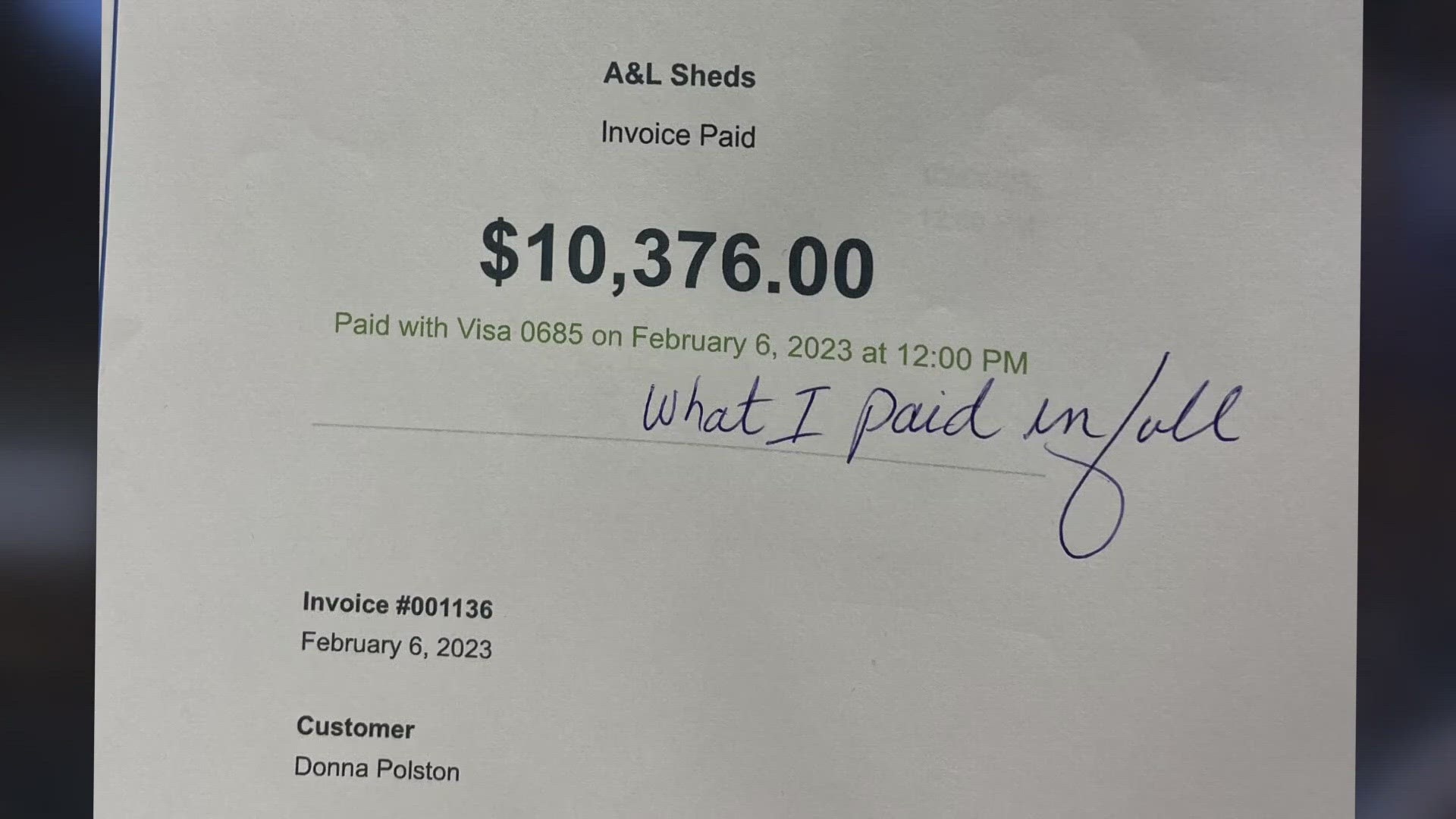 Donna Polston reached out to 6 News to get over $10k back from a company that was supposed to install a shed for her in April of 2023.