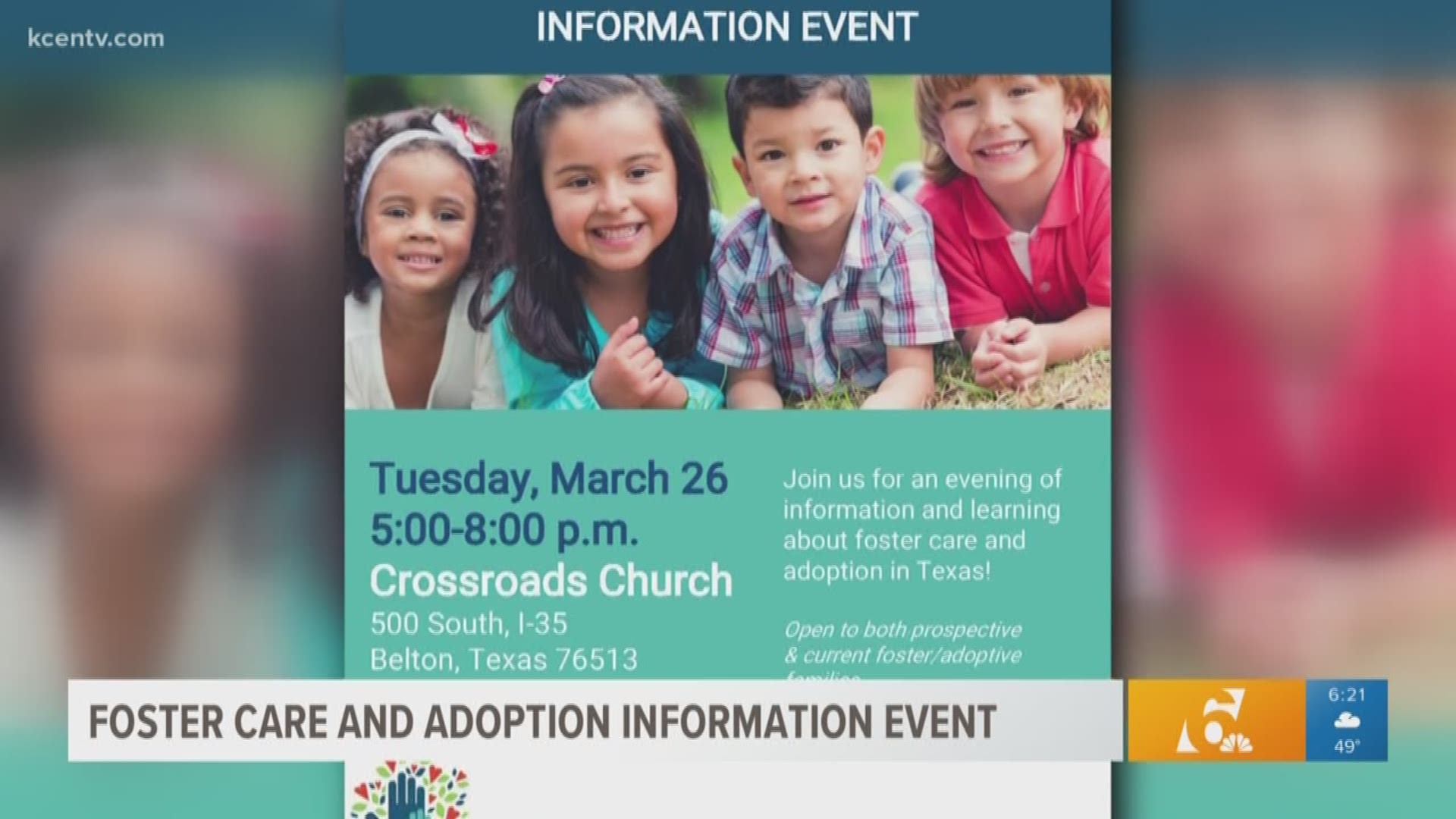 Crossroads Church in Belton is hosting an event with the Department of Family and Protective Services to inform the community about foster care and adoption. The event is Tuesday from 5 p.m. to 8p.m. Maria Aguilera reports.