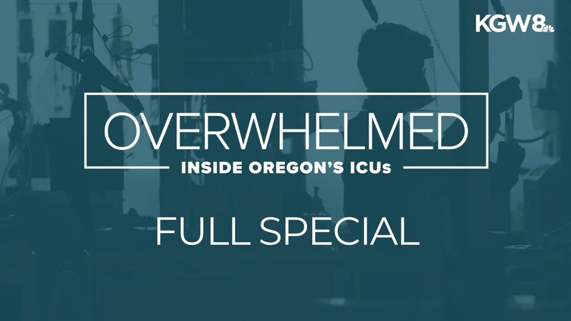 Overwhelmed: Inside Oregon's ICUs | 'We see no end'