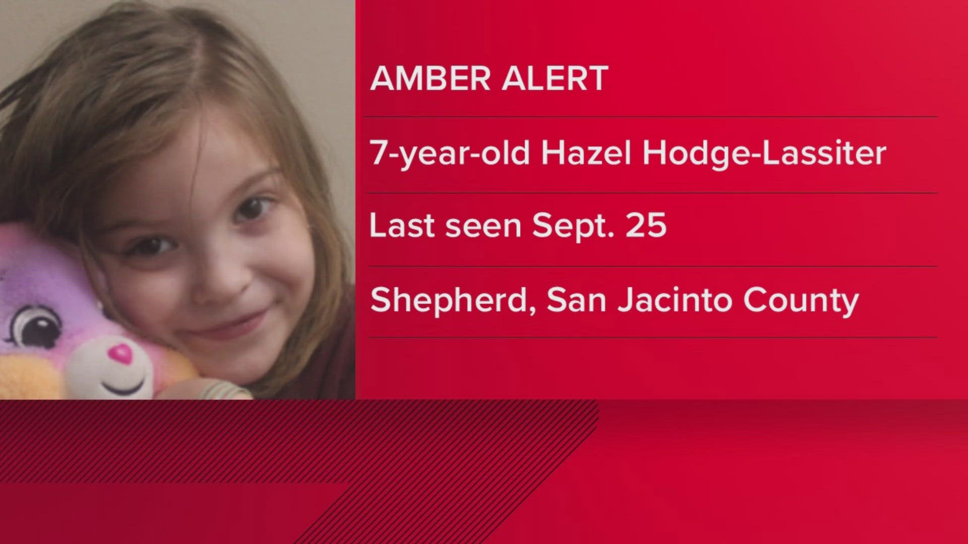 An AMBER Alert was issued for a missing child, last seen in San Jacinto County in September. She may be in a gray 2019 Nissan Rogue with Texas license plate MDN 6176