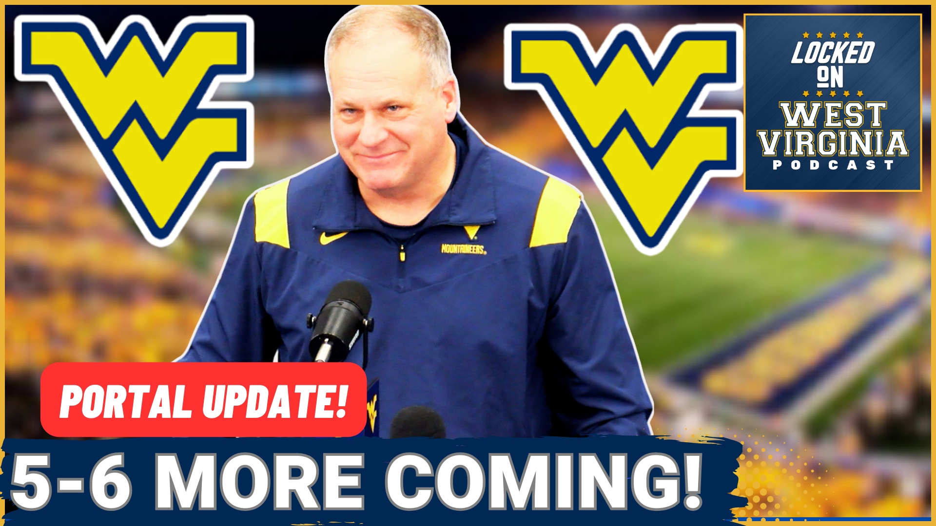 Join Mountaineer Paul as he breaks down the portal adds, and more on this episode of Locked On West Virginia as Sources are saying 5-6 more could come in this week!