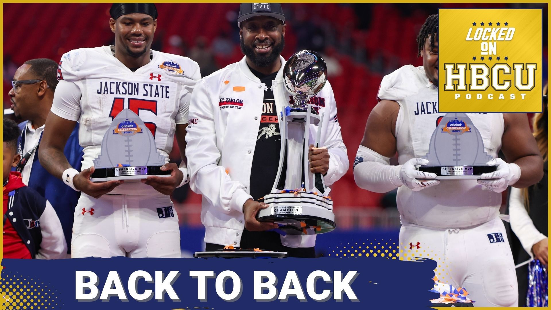 "Why Not Go Back to Back?" The simple question is a great motto for JSU's search for more gold
