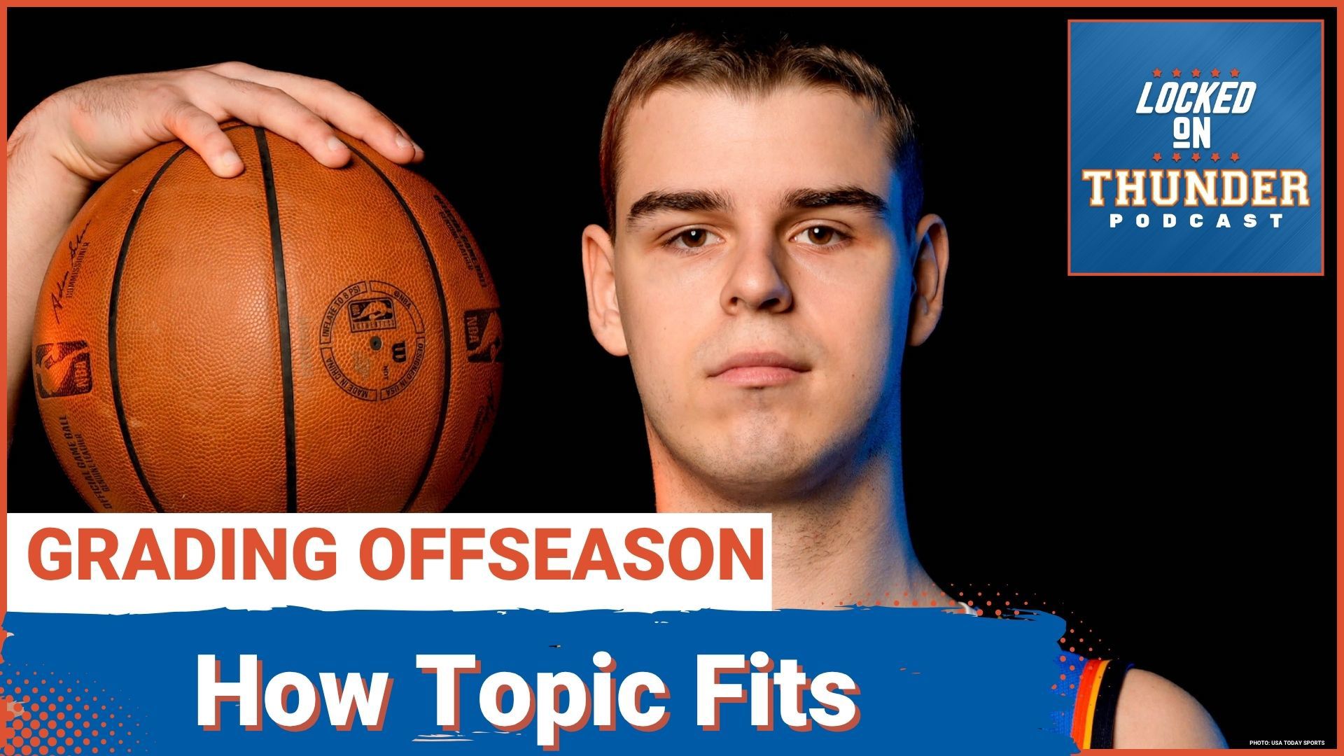 How does Nikola Topic IMPROVE OKC Thunder? Grading the Thunder rookie class