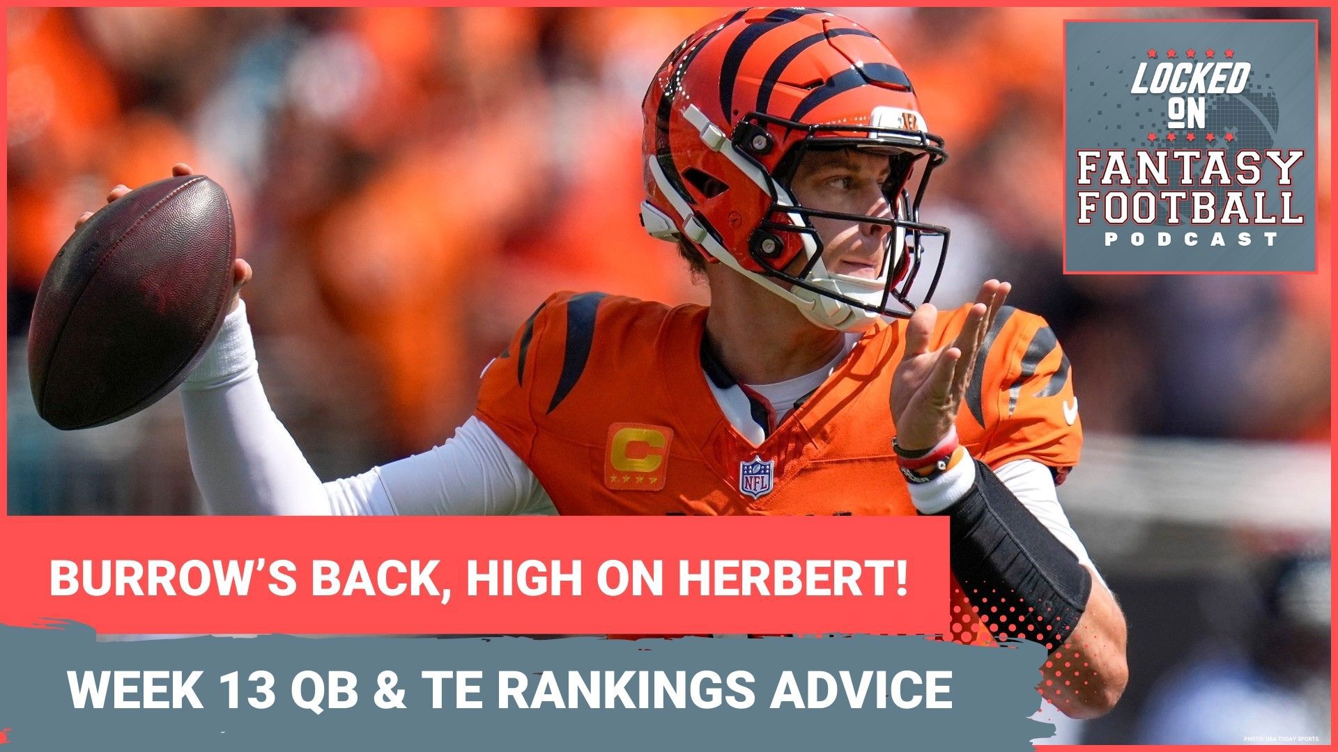 Joe Burrow is BACK: START HIM! WEEK 13 fantasy football QB and TE ...