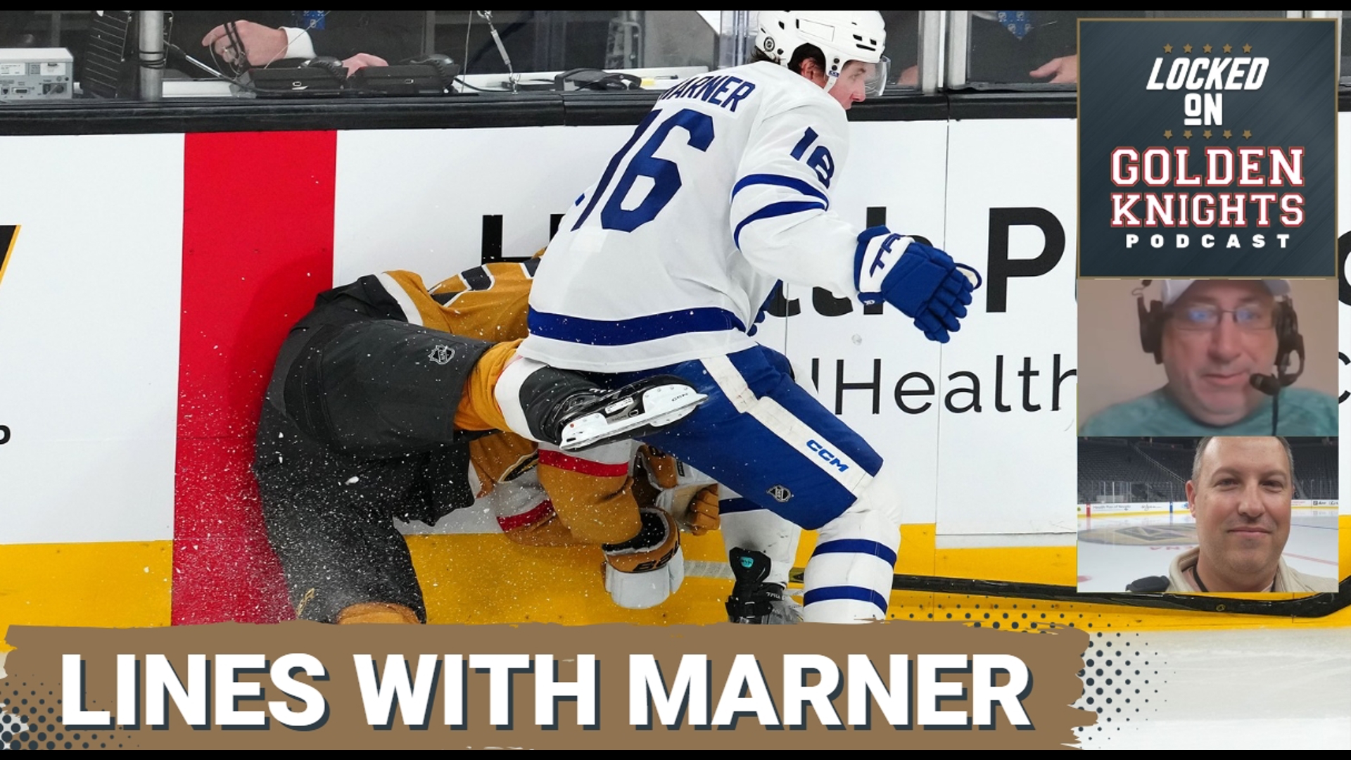 What do the Vegas Golden Knights lines look like with Mitch Marner? Is general manager Kelly McCrimmon content with the roster
