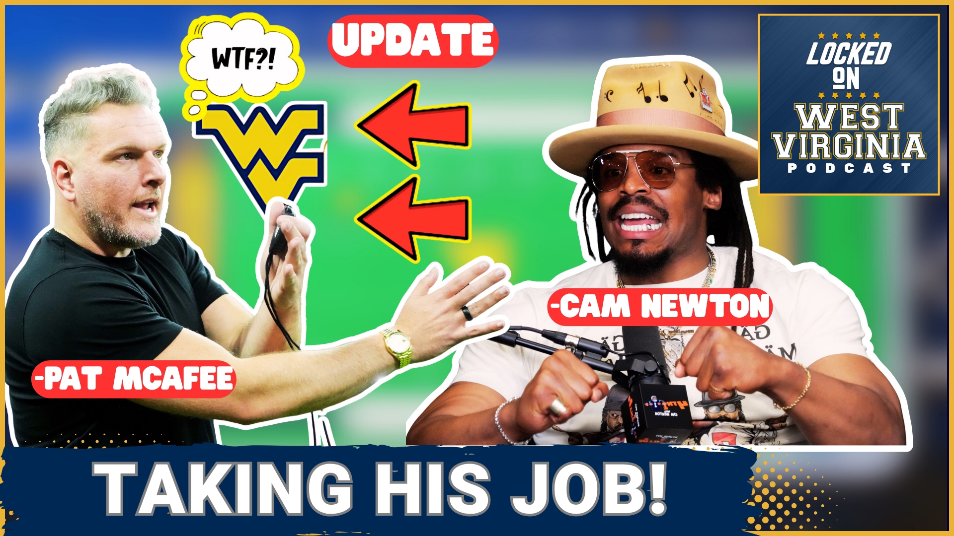On this episode of Locked On West Virginia, Paul details Cam Newton saying he deserves "Pat McAfee Money" and MORE. Paul dives in to explain!