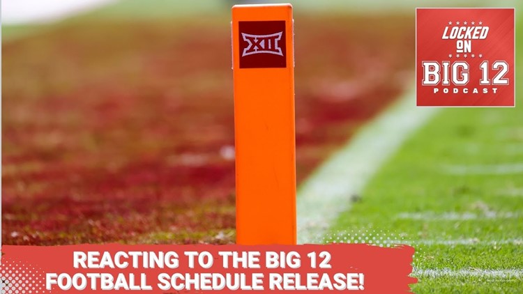 Reacting to the 2023 Big 12 Football Schedule Release!