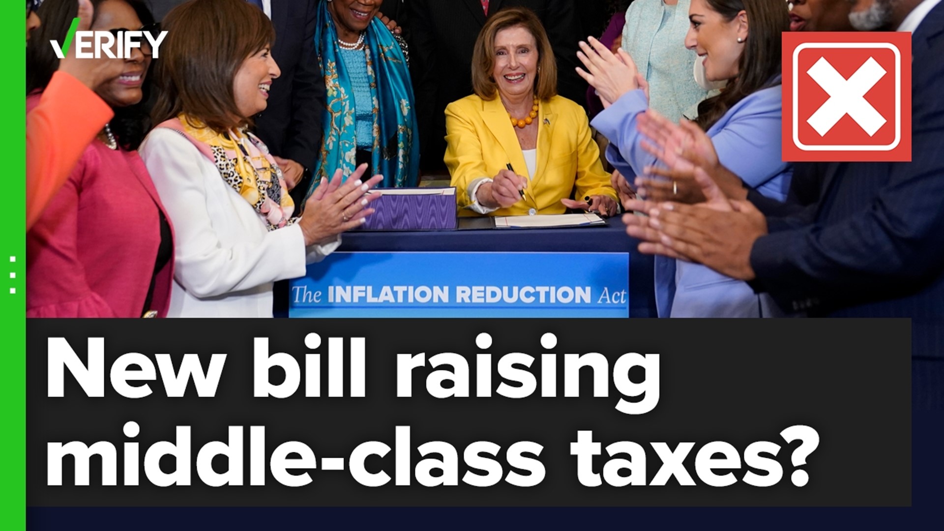 Does the Inflation Reduction Act raise taxes on the middle class? The VERIFY team confirms this is false.