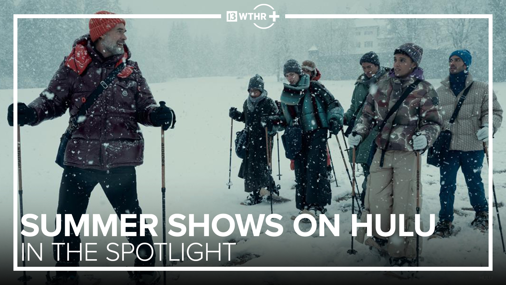 WTHR entertainment reporter Trevor Cox interviews stars of the newest shows on Hulu, including Christine Baranski, Annie Murphy, Simu Liu, Mark Duplass and more.